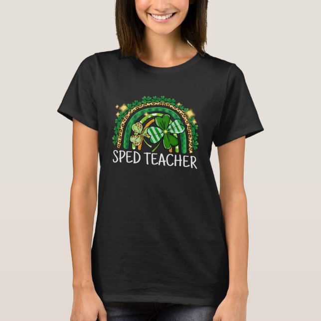 T-shirt Sped Teacher Rainbow Lucky St Patrick's Day Shamro (Devant)