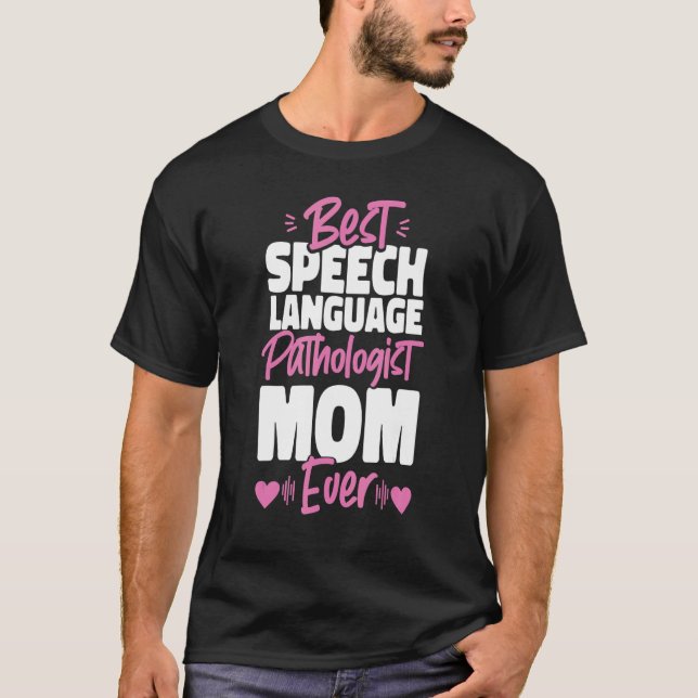 T-shirt Speech Therapist Therapy Assistant SLP Mom Best Sp (Devant)