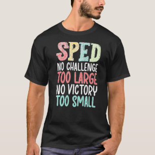 T-shirt SPEED Enseignant Pas de défi Enseignant de l'éduca