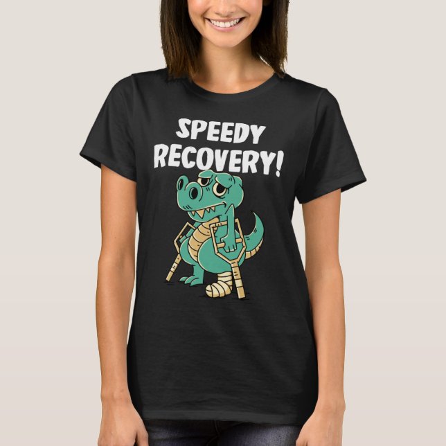 T-shirt Speedy recovery Dinosaurs (Devant)