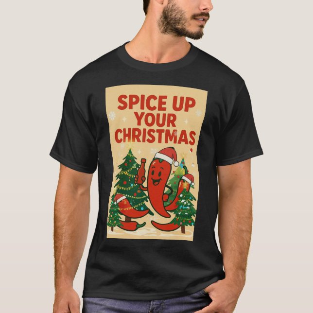 T-shirt Spice Up Your Christmas – Hot Pepper Holiday Cheer (Devant)