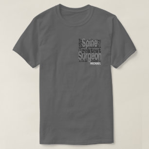 T-shirt Spine Surgeon Extraordinaire PERSONNALISÉ
