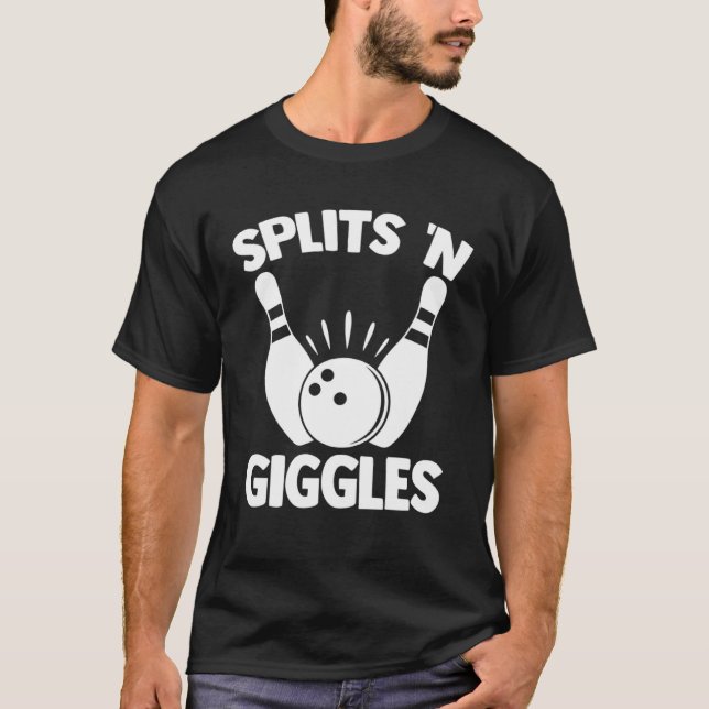 T-shirt Splits N Giggles Bowling Player Bowler Team Bowlin (Devant)