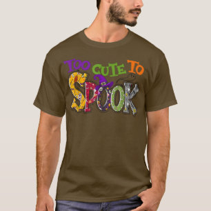 T-shirt Spooky Ghost Too Cute To Spook Funny Halloween Cos