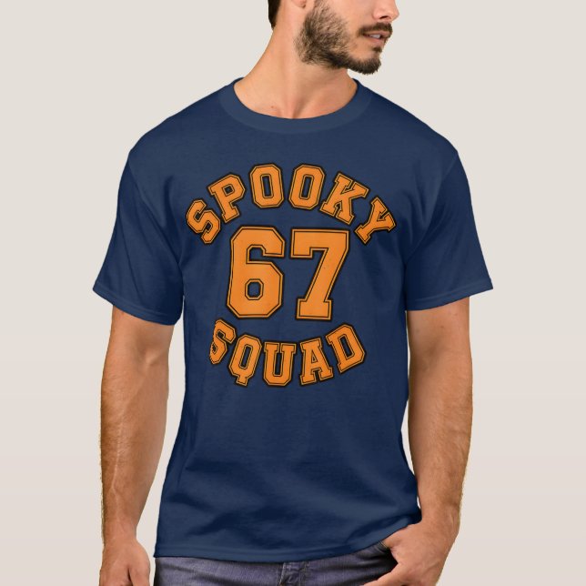 T-shirt Spooky Squad 67 Halloween 67 Haunted By 67 - class (Devant)