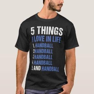 T-shirt Sport 5 choses que j'aime dans la vie Handball 1