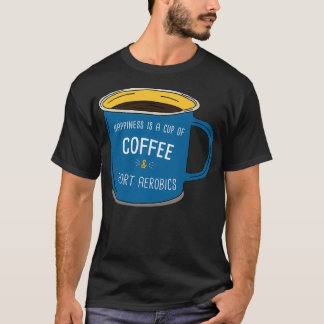 T-shirt Sport Aérobic amp Café c'est le bonheur