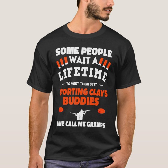 T-shirt Sporting Clays Buddies Call Me GRAMPS Sporting Cla (Devant)