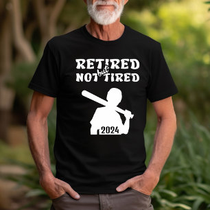 T-shirt Sports de base-ball à la retraite, mais non fatigu