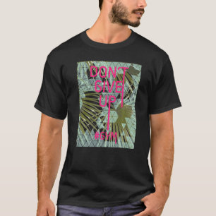 T-shirt Sports Fitness Entraînement Gymnase Ne Pas Abandon