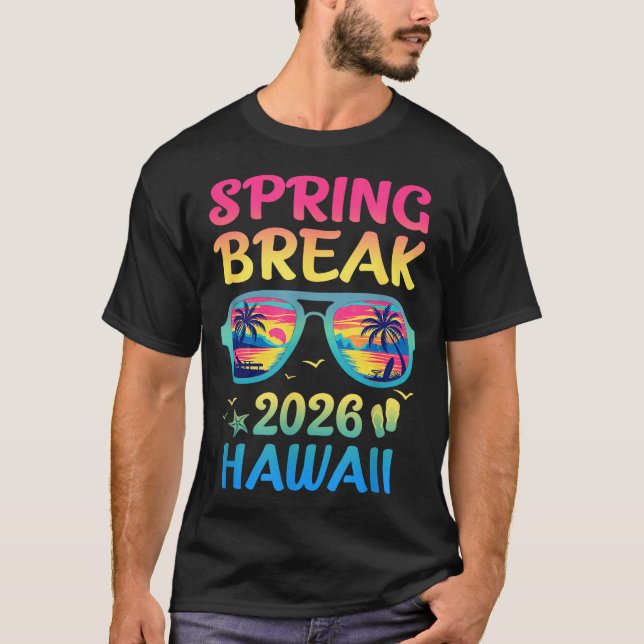 T-shirt Spring Break Hawaii 2026 Vacation Trip Sungles  (Devant)