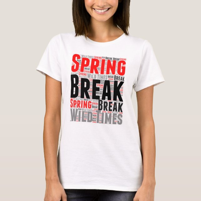 T-Shirt  Spring break hoilday wild times Red Black (Front)