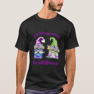 T-shirt Spring Gnome You Belong Among The Wildflowers