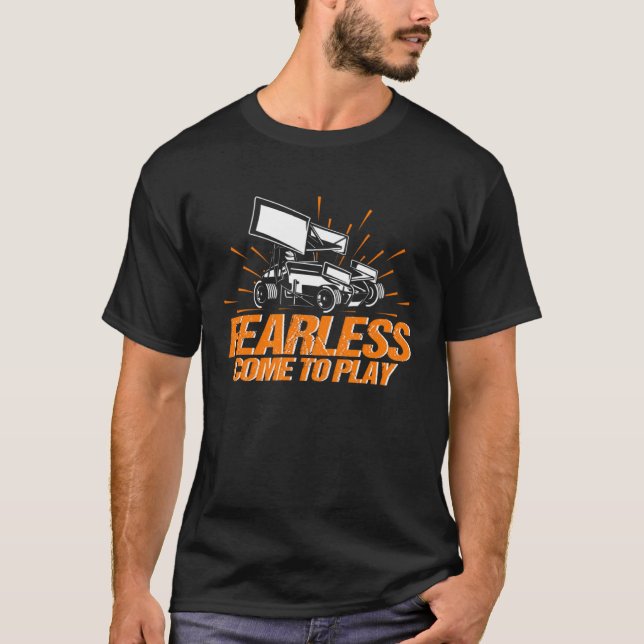 T-shirt Sprint Car Racing Sans Peur Venez Jouer À La Cours (Devant)