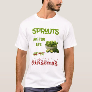 T-shirt Sprouts Are for Life – Funny Vegan Christmas