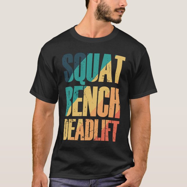 T-shirt Squat Bench Deadlift Bodybuilding Muscles (Devant)