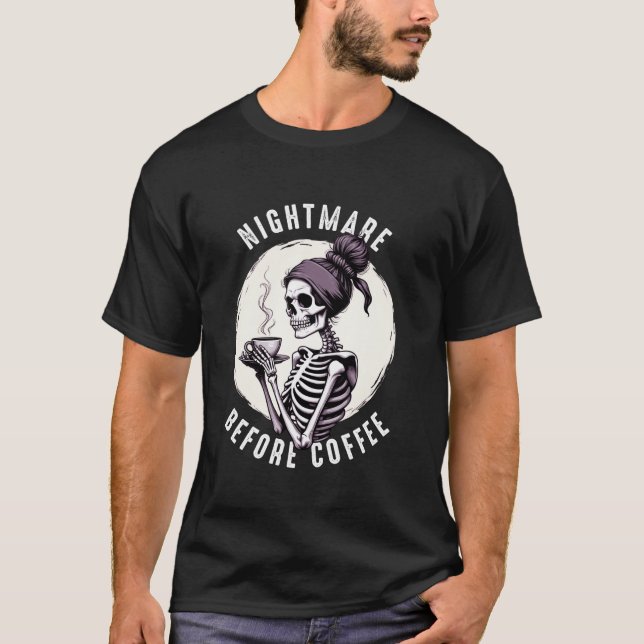 T-shirt Squelette Avec Café Chaud Lover Nightmare Avant Co (Devant)