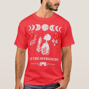 T-shirt Squelette Féministe, Il Le Patriarcat Pro Choice 