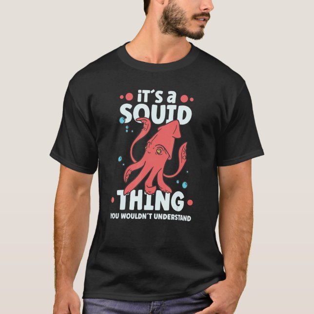 T-shirt Squid  Octopus  Squid Marine Biologist 5 (Devant)