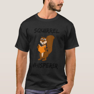 T-shirt Squirrel Whisperer Long Sleeve T Chemise Valentine