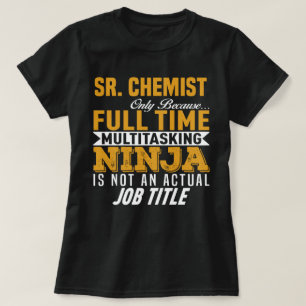 T-shirt Sr. Chemist
