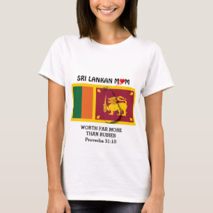 T-shirt SRI LANKAN MOM   Plus que des rubis   PROVERBS 31