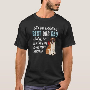 T-shirt St Bernard Best Chien Papa Valentines Day Chiot