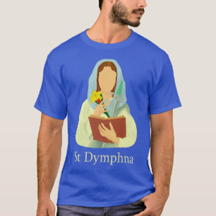 T-shirt St Dymphna Pureté Lily Patron Saint Santé mentale