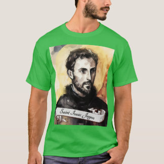 T-shirt St Isaac Jogues Église catholique Saints Religieux