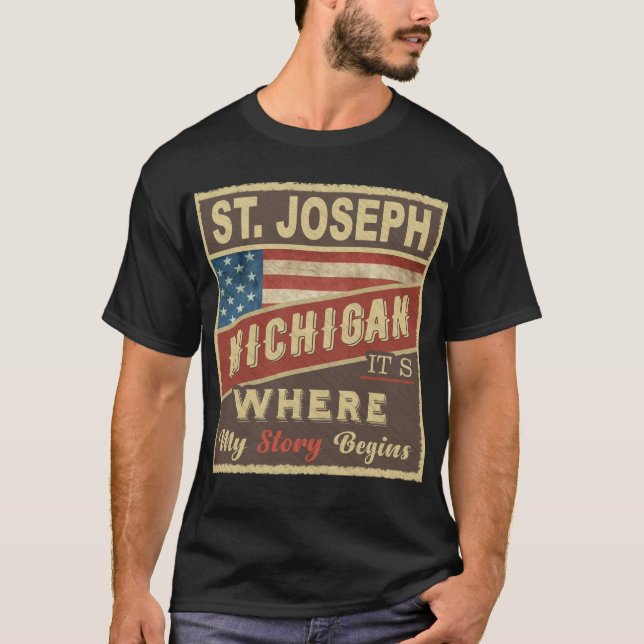 T-shirt ST. JOSEPH, MI C'est là que commence mon histoire (Devant)