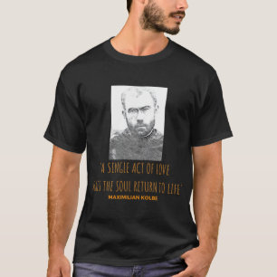 T-shirt St. Maximilian Kolbe