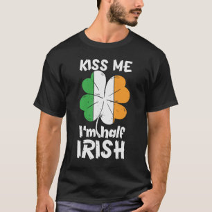 T-shirt St Patrick Day Kiss Me Im Half Irish Saint Patrick