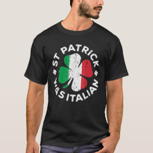 T-shirt St Patrick Était Italien Drôle Shamrock Italie Dra