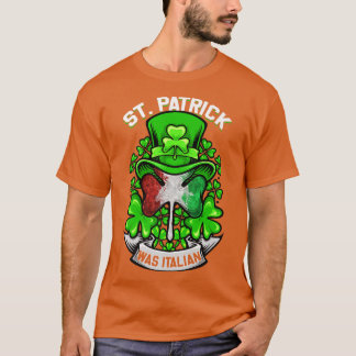 T-shirt St Patrick Était Shamrock Italien Leprechaun Irish