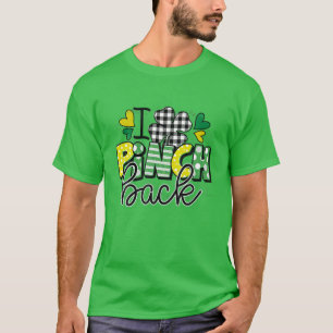 T-shirt St Patrick I Pinch Back Buffalo Plaid Shamrock Gra