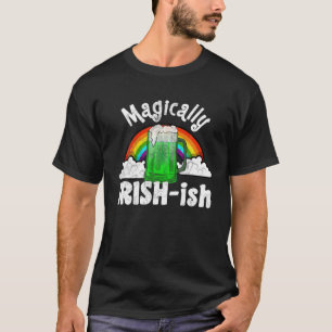 T-shirt St. Patrick’S Day Magically Irish-Ish Irish Wannab