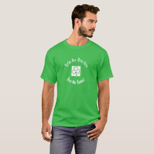 T-shirt St Patrick's Day Erin Go Bra-less Free the Twins!