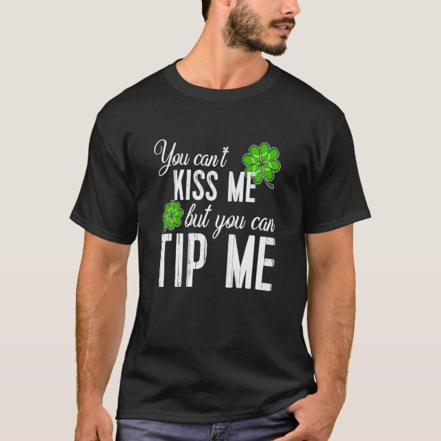 T-shirt St Patricks Day Waitress Bartender Waiter Tips  1 (Devant)