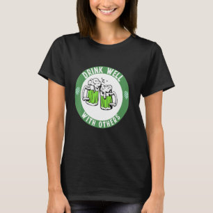 T-shirt st patrik's day drinks quote Boire bien avec d'aut