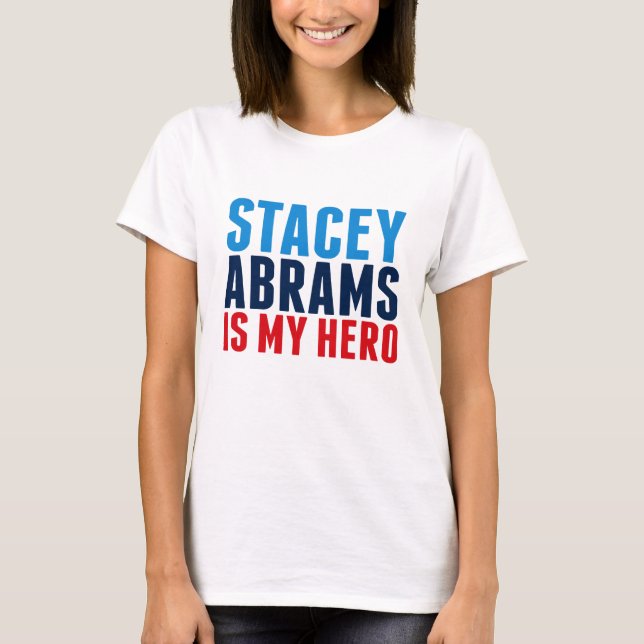 T-shirt Stacey Abrams est mon héros (Devant)
