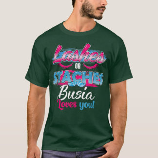 T-shirt Staches ou coups de fouet Busia vous aime Meilleur