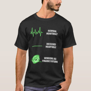 T-shirt Stagiaire en finance Entreprise Finance Emplois