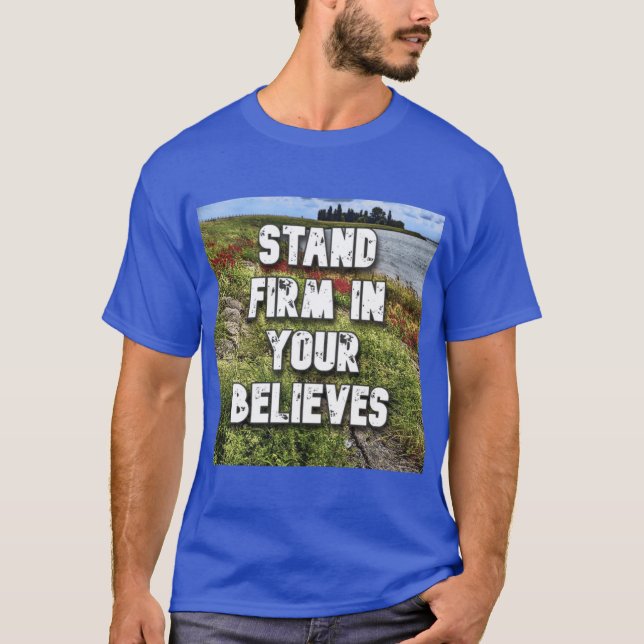 T-shirt Stand firm in your believes Oversized (Devant)