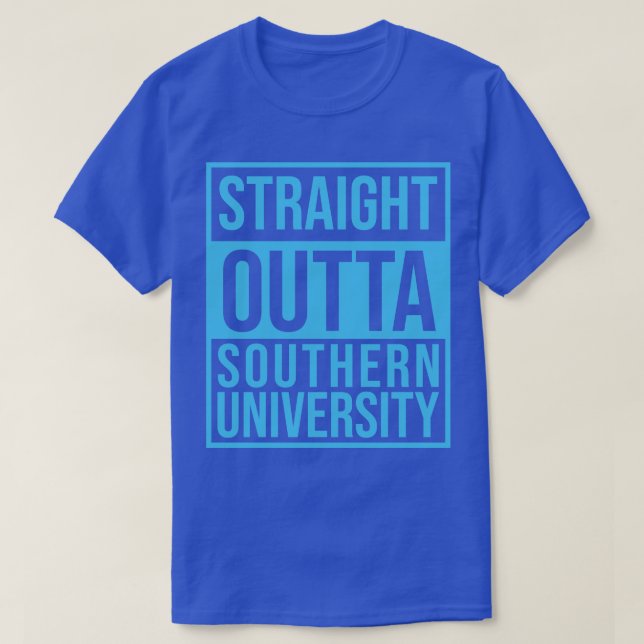 T-shirt Staright Outta Southern University (Design devant)
