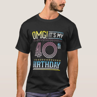 T-shirt Stars Coeurs Heureux Moi 40 ans OMG C'est mon 40èm