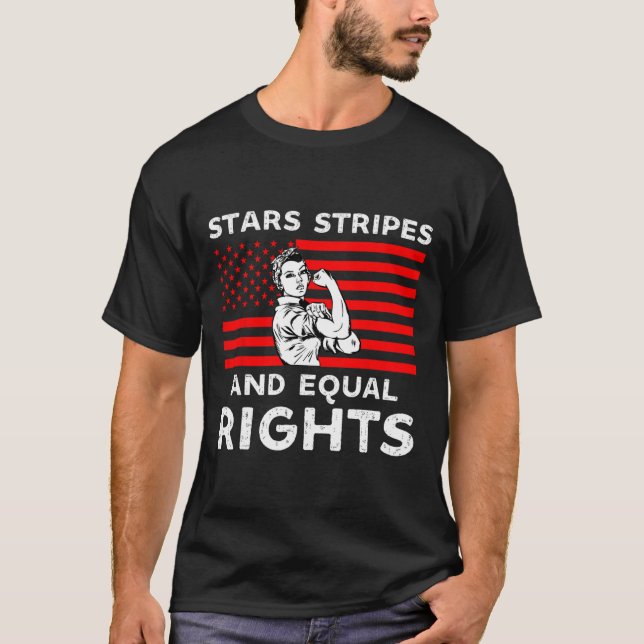 T-shirt Stars Stripes Et Égalité Des Droits 4 juillet Femm (Devant)