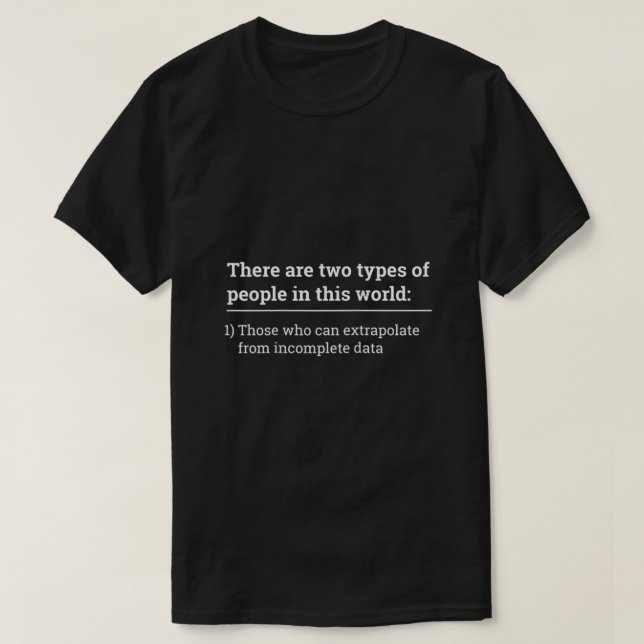 T-shirt Statistique Données Science Funny Extrapoler Incom (Design devant)