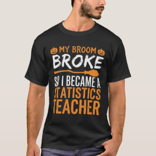 T-shirt Statistiques drôles d'Halloween Professeur Balai D