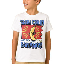 Stay Calm and go Bananas!