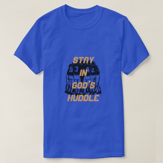 T-shirt Stay In God's Huddle (Design devant)
